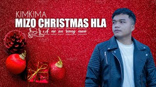 KIMKIMA  Mizo Christmas Hla  Ami an riang maw [upl. by Nyleak]