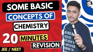 Some Basic Concepts of Chemistry Class 11  For JEE amp NEET  Full Revision In 20 Minutes [upl. by Jacynth]