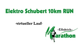 Tangermünder Elbdeichmarathon  Elektro Schubert 10km RUN  virtueller Lauf [upl. by Leiad637]