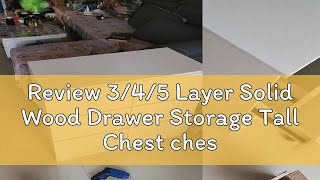 Review 345 Layer Solid Wood Drawer Storage Tall Chest chest drawer chest of drawer cabinet storag [upl. by Odele]