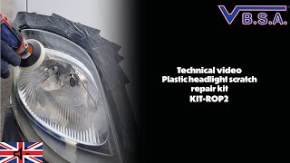 VBSA  Plastic headlight scratch repair kit  REFKITROP2 [upl. by Eecats10]