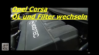 Opel Corsa D CDTI Ölwechsel Ölfilter wechseln [upl. by Donald180]