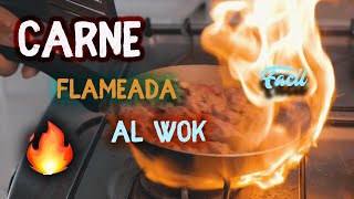 CÓMO FLAMEAR CARNE O AL WOK  INGREDIENTES Y PASO A PASO [upl. by Eecram]