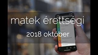 2018 október Matek érettségi megoldások harmadik rész [upl. by Nalak616]