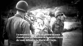 La guerre de Corèe  Le gènèral qui a fait la guerre avec le grade de lieutenant colonel [upl. by Farmann]