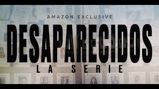 Desaparecidos  Tráiler Oficial  Amazon Prime Video [upl. by Aillicsirp]