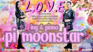 LOVE  pi moonstar  Master Audio Single [upl. by Wyn]