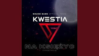 Na Księżyc Official Remix [upl. by Assenej]