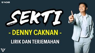 Denny Caknan  Sekti l Ombak Gedhe Tak Sebrangi Lirik dan Terjemahan [upl. by Nedrud492]