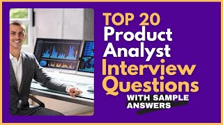 Product Analyst Interview Questions and Answers for 2024 [upl. by Buller]