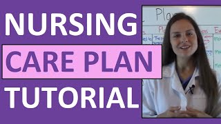 Nursing Care Plan Tutorial  How to Complete a Care Plan in Nursing School [upl. by Kcirdez]