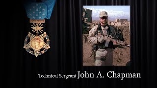 USAF Tech Sgt John A Chapman  Medal of Honor Story 4K VIDEO [upl. by Rand]