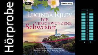 Lucinda Riley Die verschwundene Schwester Hörbuchvorstellung [upl. by Atikram]