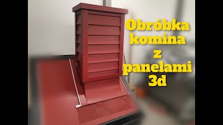 Obróbka komina z panelami 3d Opierzenie na dach z blachy jak wykonać obróbkę na komin blachą  dach [upl. by Eads799]