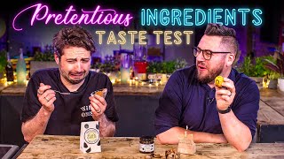 Taste Testing Pretentious Ingredients Vol12  Sorted Food [upl. by Eilsil]