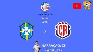 BRASIL 0X0 COSTA RICA  COPA AMÉRICA 2024  1ª RODADA  TRANSMISSÃO AO VIVO 24062024 [upl. by Everara]