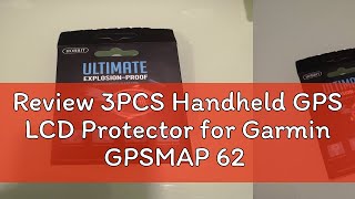 Review 3PCS Handheld GPS LCD Protector for Garmin GPSMAP 62 62s 62sc 63 63sc 66st 64 64st Clear scr [upl. by Tehc]