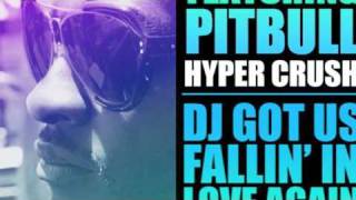 Usher Feat Pitbull amp Hyper CrushquotDj Got Us Fallin In Love Againquot HYPER CRUSH REMIX [upl. by Amari]