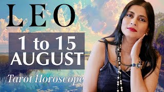 LEO Tarot reading from 1st to 15th August 2024 [upl. by Ahsyia511]