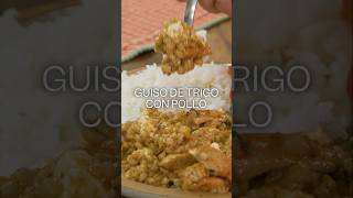 GUISO DE TRIGO CON POLLO 🍗😋 ¡Un plato económico 💰 nutritivo 💯 y que rinde mucho [upl. by Aidas600]