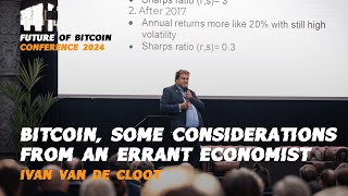 Bitcoin some considerations from an errant economist w Ivan Van de Cloot [upl. by Kessel]