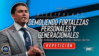 Demoliendo Fortalezas Personales y Generacionales [upl. by Davison19]