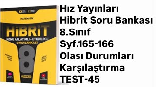 8SINIF HIZ HİBRİT S165166 OLASI DURUMLARI KARŞILAŞTIRMA TEST45 [upl. by Natalee646]