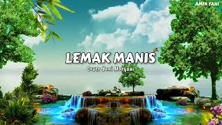 Lirik Lagu Melayu Lemak Manis  Cover Yani Maryani [upl. by Rabin308]