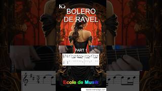 💃Le Bolero de Ravel en FingerStyle Part 1 🎸 Guitar Tutorial 🌅  TAB en 16 s [upl. by Eloc549]