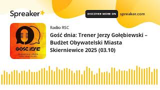 Gość dnia Trener Jerzy Gołębiewski – Budżet Obywatelski Miasta Skierniewice 2025 0310 [upl. by Hastings]