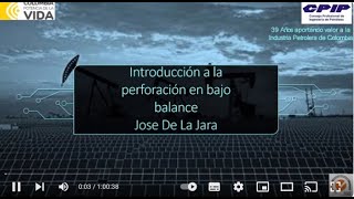 Introduccion a la Perforación en bajo Balance  Módulo 3  Jose Luis de la Jara [upl. by Vladimir]