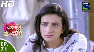 Ek Duje Ke Vaaste  एक दूजे के वास्ते  Episode 71  7th June 2016 [upl. by Arema555]