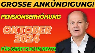 Wichtige Ankündigung Ihre Erhöhung der gesetzlichen Rentenversicherung für Oktober 2024 [upl. by Araminta]