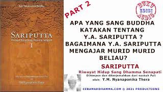 Sariputta mengajar muridnya minimal sampai Sotapanna  Sariputta Riwayat Hidup Sang Dhamma Senapati [upl. by Randal]