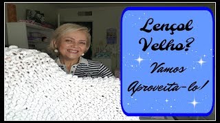 VEDA  7 Faça Você Mesmo  Tapete de Lençóis Velho [upl. by Pihc429]