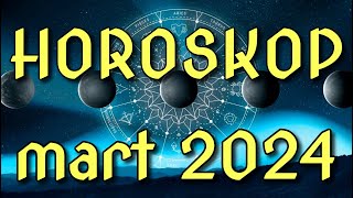 HOROSKOP za MART 2024  svi horoskopski znaci [upl. by Mendive910]