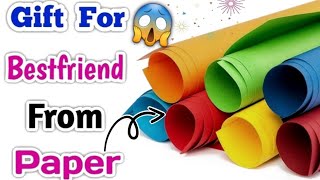 Handmade Best Friend Birthday Gift Ideas With Colour Paper Diy Last Minute Easy Birthday Gift Ideas [upl. by Lovell490]