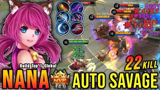 SAVAGE  22 Kills Nana with Marksman Build 100 Deadly  Build Top 1 Global Nana  MLBB [upl. by Raney]