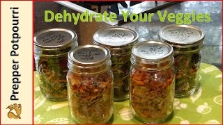 Dehydrate Your Veggies [upl. by Deena978]