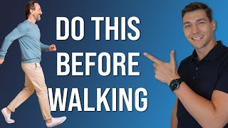 Do These 3 Exercises BEFORE Walking for Better Mobility amp Less Pain [upl. by Shannon]