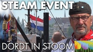 Steam Event Dordt in Stoom  Holland Holiday [upl. by Arahsat]