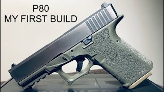 P80 My First Build [upl. by Wun]