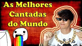 AS MELHORES CANTADAS DO MUNDO [upl. by Anaehs]