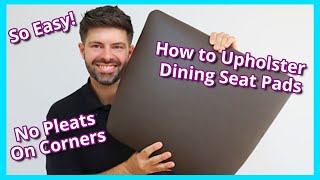 HOW TO REUPHOLSTER DINING SEATS  DINING SEAT PADS  UPHOLSTERY FOR BEGINNERS  FaceliftInteriors [upl. by Wiles]