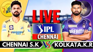 IPL 2024 Live CSK vs KKR Live Match  IPL Live Score amp Commentary  Chennai vs Kolkata Live Ing 2 [upl. by Clayson166]