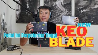 NEW KEO BLADE CERAMIC 2024 Pokoknya TOP Pedal Ini [upl. by Barbi501]