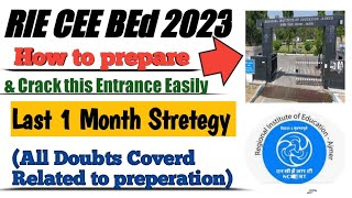 How to prepare for RIE BEd CEE 20232 Months Stretegy for cracking this entrance GauravBEdwallah [upl. by Yasnyl]