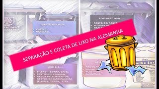 SUSTENTABILIDADE  COLETA DE LIXO NA ALEMANHA REGRAS SEPARAÇÃO E RECICLAGEM [upl. by Infeld]