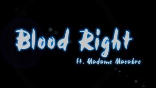 Blood Right Original Song [upl. by Nraa732]