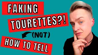 How to tell if Someone is Faking Tourettes  You cant Heres why [upl. by Harras990]